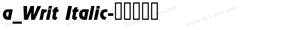 a_Writ Italic字体转换